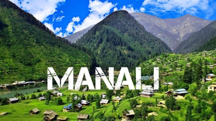 Manali Travel Guide – #1 Best Places to Visit, Things to Do & Best Time